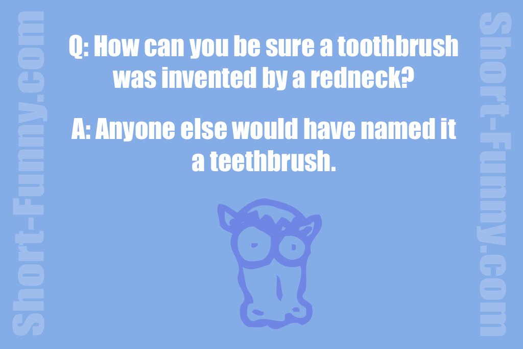 Funny Toothbrush Revelation