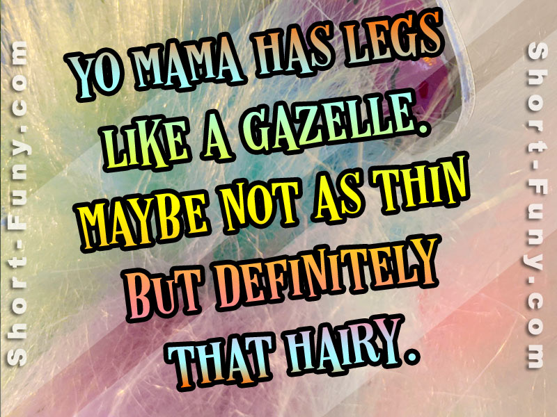 Yo Mama Jokes Funniest Your Mother Joke Pictures