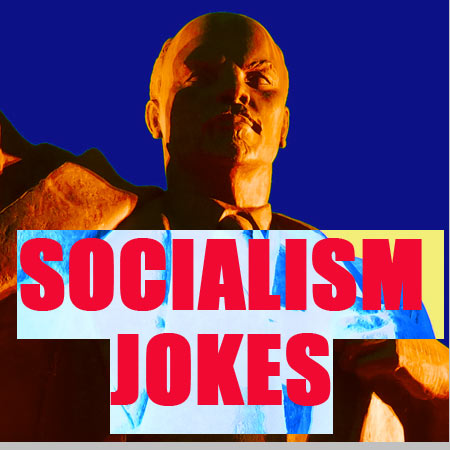 Jokes about socialism